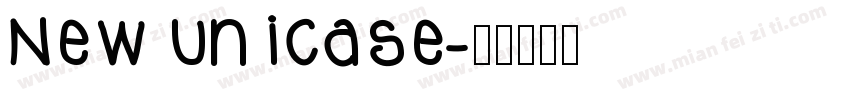 New Unicase字体转换